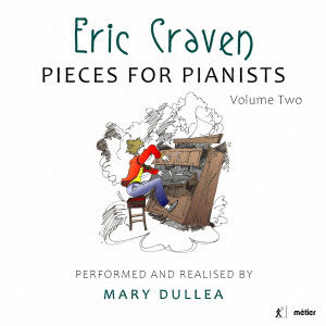クレイヴン:ピアニストたちのための小品集 第2集