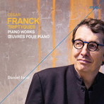 セザール・フランク:歴史的楽器によるピアノ作品集