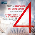 ブルックナー:オルガン編曲による交響曲全集 Vol.4（輸入盤国内仕様）