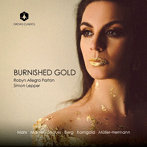 Burnished Gold 後期ロマン派の歌曲集
