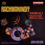 ジョン・ウィルソン/シンフォニア・オヴ・ロンドン/ラフマニノフ:交響曲第2番