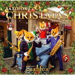 サキソフォックス/サキソフォックスのクリスマス（DVD付）