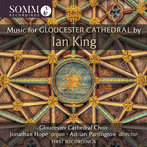 キング:グロスター大聖堂のための音楽集