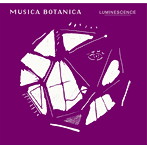 CAFE CLASSICS‘MUSICA BOTANICA’-LUMINESCENSE
