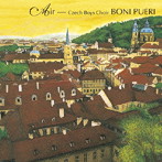 チェコ少年合唱団/エアー～ボニ・プエリが贈る世界の愛唱歌