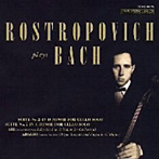 ロストロポーヴィチ/バッハ:無伴奏チェロ組曲第2番＆第5番