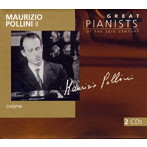 ポリーニ/20世紀の偉大なるピアニストたち～マウリツィオ・ポリーニ（2）