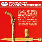 ドラティ/スクロヴァチェフスキ/ハチャトゥリアン:ガイーヌ組曲、ショスタコーヴィチ:交響曲第5番