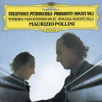 マウリツィオ・ポリーニ/ストラヴィンスキー:《ペトルーシュカ》からの3楽章/プロコフィエフ:ピアノ・ソ...
