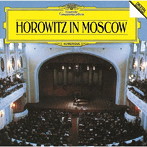 ヴラディーミル・ホロヴィッツ/モスクワ・ライヴ1986
