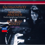 マルタ・アルゲリッチ/チャイコフスキー:ピアノ協奏曲第1番/ラフマニノフ:ピアノ協奏曲第3番