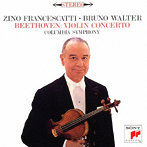 ジノ・フランチェスカッティ/ブルーノ・ワルター/ベートーヴェン:ヴァイオリン協奏曲