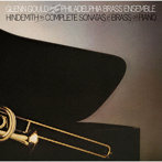 グレン・グールド/ヒンデミット:金管とピアノのためのソナタ全集