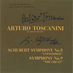 アルトゥーロ・トスカニーニ/シューベルト:交響曲第8番「未完成」・第9番「ザ・グレイト」
