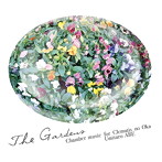 阿部海太郎/The Gardens-Chamber music for Clematis no Oka-