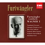 フルトヴェングラー/ワーグナー:管弦楽曲集 第1集