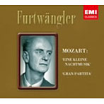 フルトヴェングラー/モーツァルト:アイネ・クライネ・ナハトムジーク＆13管楽器