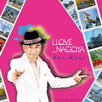 Ken Kano/I LOVE NAGOYA