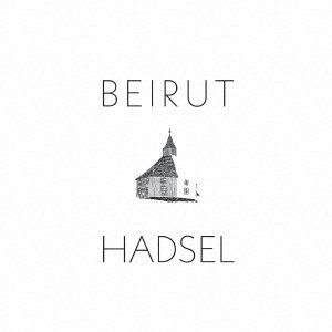 Beirut/Hadsel（CD）