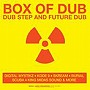 BOX of Dub