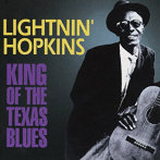 ライトニン・ホプキンス/キング・オブ・ザ・テキサス・ブルース（完全限定生産盤）