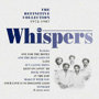 ウィスパーズ/ディフィニティヴ・コレクション 1972-1987