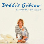 デビー・ギブソン/アウト・オブ・ブルー:デラックス・エディション（DVD付）