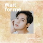 キム・ヒョンジュン/Wait for me（Type-D）