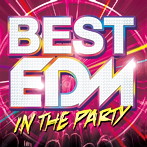 BEST EDM-IN THE PARTY-