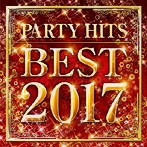 PARTY HITS BEST 2017