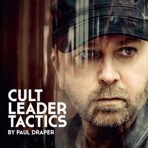 PAUL DRAPER/CULT LEADER TACTICS