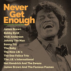 Never Get Enough（COMPILED BY 佐藤潔）（初回限定盤）