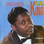 B.B.キング/ザ・ソウル・オブ・B.B.キング（紙ジャケット仕様）