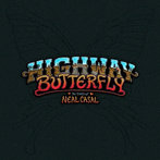 HIGHWAY BUTTERFLY:THE SONGS OF NEAL CASAL