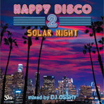 HAPPY DISCO 2-SOLAR NIGHT- ［名盤1000円］