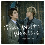 東方神起/Time Works Wonders（初回限定盤）（DVD付）