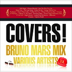 COVERS！-BRUNO MARS MIX-