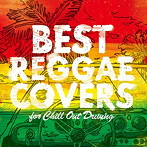 BEST REGGAE COVERS for Chill Out Driving