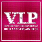 V.I.P.10TH ANNIVERSARY BEST MIX
