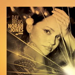 ノラ・ジョーンズ/デイ・ブレイクス（日本限定盤）【初回生産限定】（DVD付）