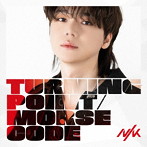 NIK/Turning Point / Morse Code（初回限定盤 コ ゴン Edition）