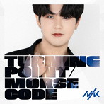 NIK/Turning Point / Morse Code（初回限定盤 テフン Edition）