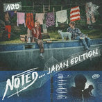 NOTD/NOTED…（Japan Edition）