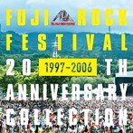 フジロック・フェスティバル 20THアニヴァーサリー・コレクション（1997-2006）
