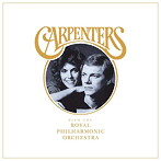 カーペンターズ/カーペンターズ・ウィズ・ロイヤル・フィルハーモニー管弦楽団