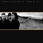 U2/ヨシュア・トゥリー（30周年記念盤）