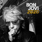 ボン・ジョヴィ/2020-デラックス・エディション（初回限定盤）（DVD付）