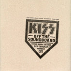 KISS/オフ・ザ・サウンドボード:デモイン1977（初回限定盤）（紙ジャケット仕様）