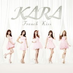 KARA/フレンチキス（初回限定盤）（DVD付）