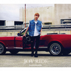 KANGDANIEL/Joy Ride（初回生産限定盤）（DVD付）